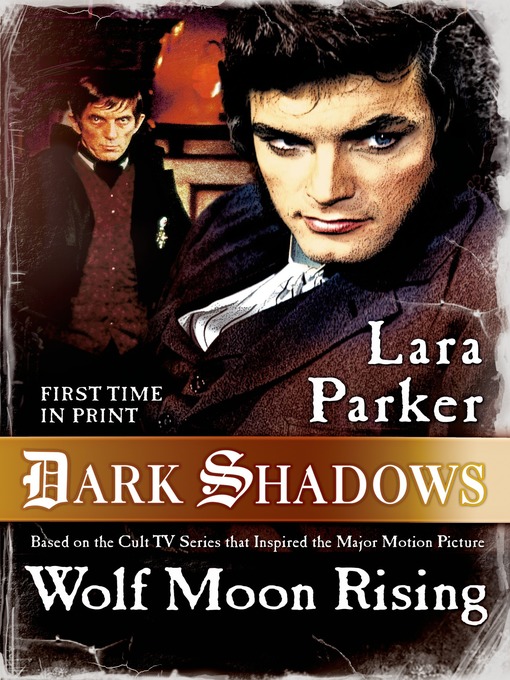 Title details for Wolf Moon Rising by Lara Parker - Available